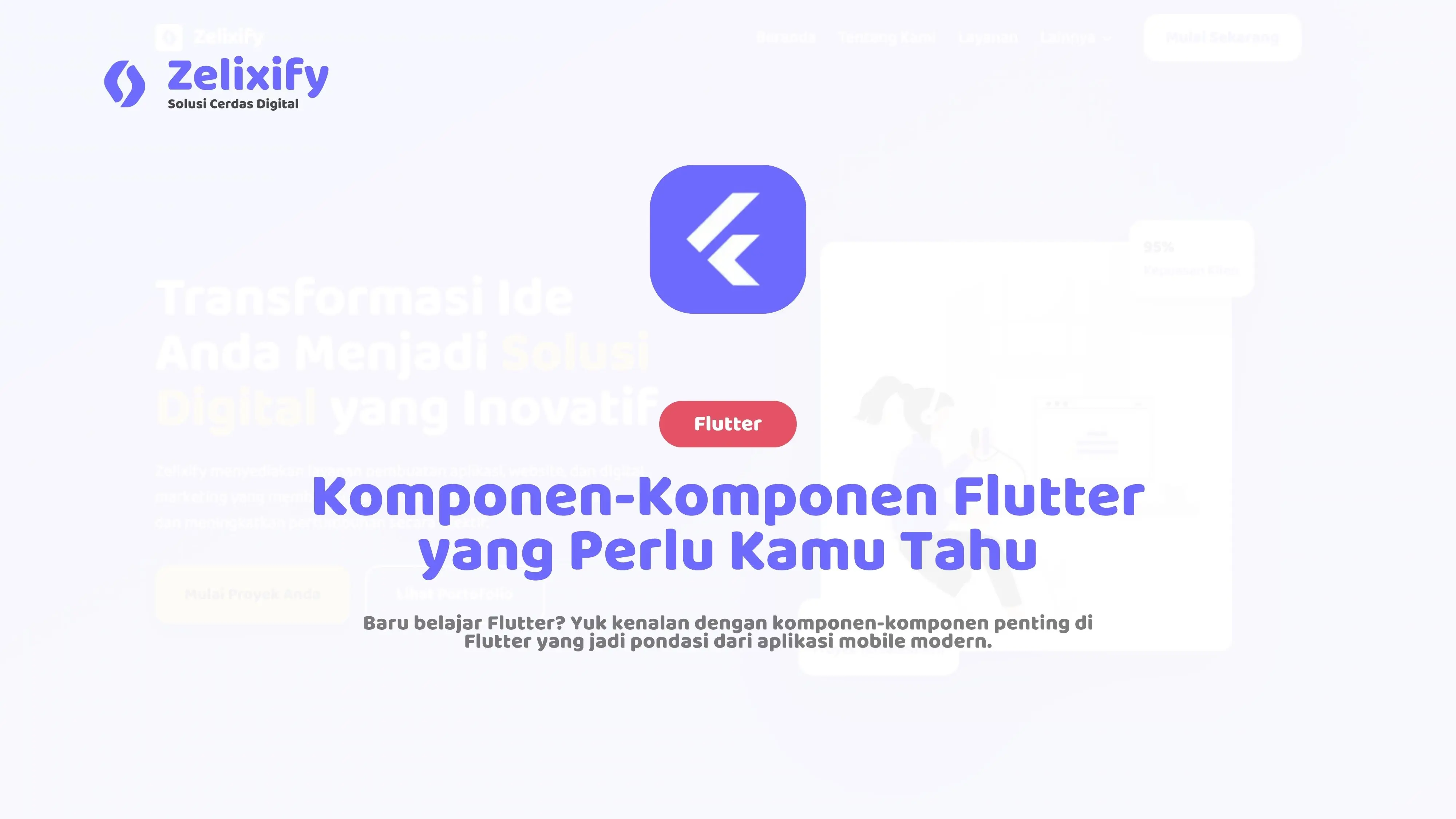 Komponen-Komponen Flutter yang Perlu Kamu Tahu
